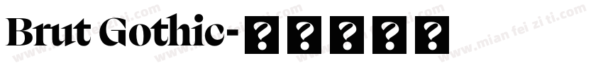 Brut Gothic字体转换